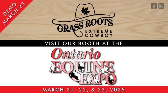 Grass Roots Extreme Cowboy at the Ontario Equine Expo