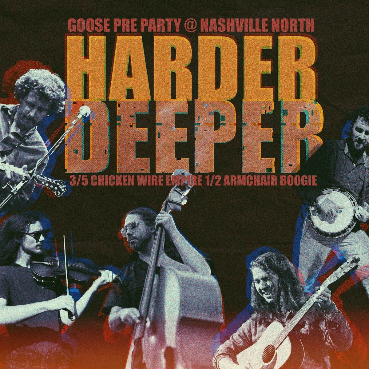 Harder Deeper @ Nashville North (Goose pre party)