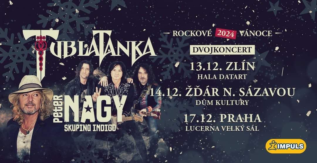 TUBLATANKA a PETER NAGY & Indigo \u00fater\u00fd 17.12.2024 PRAHA Lucerna