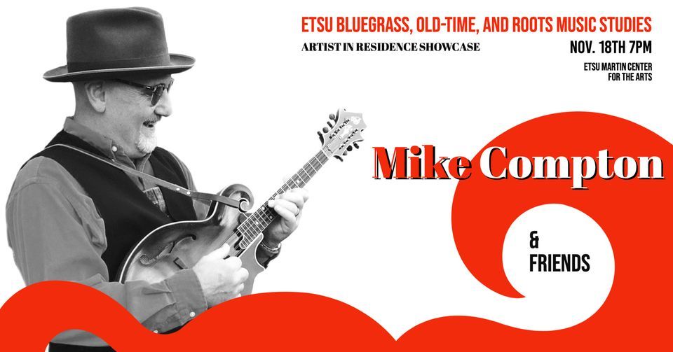 Mike Compton & Friends | ETSU Bluegrass, Old-Time, and Roots Music Studies - Artist in Residence