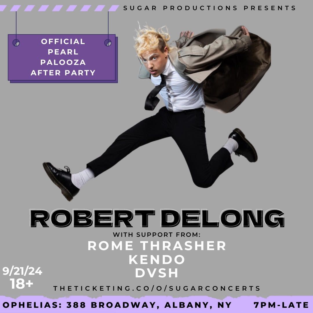 Pearl Palooza After Party W\/ Robert Delong!