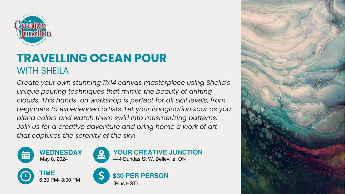 Travelling Ocean Pour with Sheila