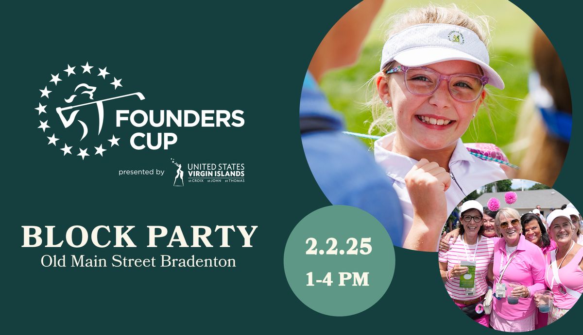 Founders Cup Block Party