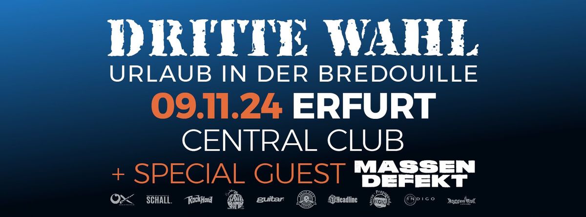 DRITTE WAHL live in ERFURT - Urlaub in der Bredouille Tour - special guest: MASSENDEFEKT