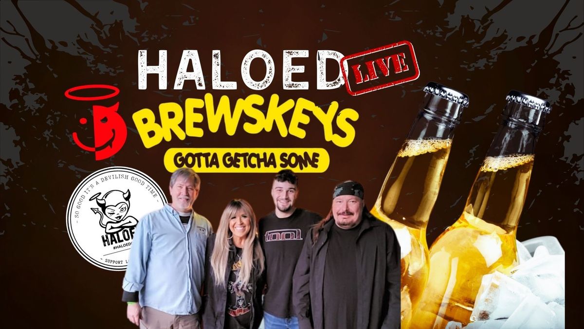 HALOED IS SPOOKTACULAR AT BREWSKEY'S