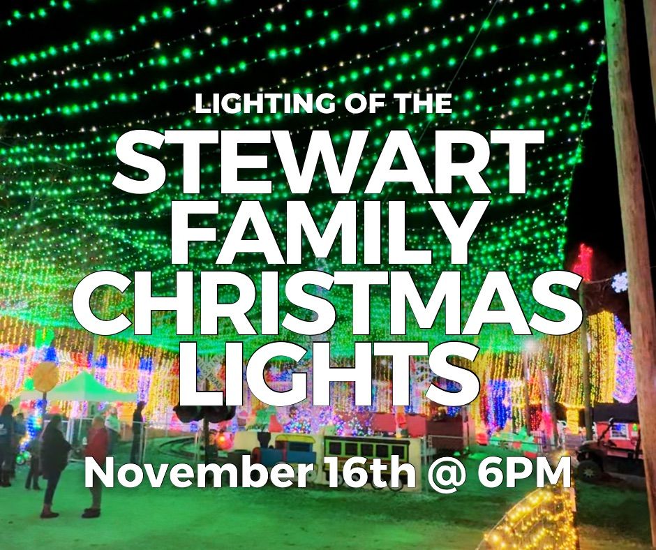 Lighting of the Stewart Family Christmas Lights