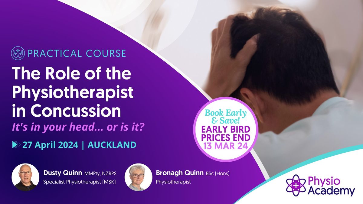 The Role of the Physiotherapist in Concussion - Auckland