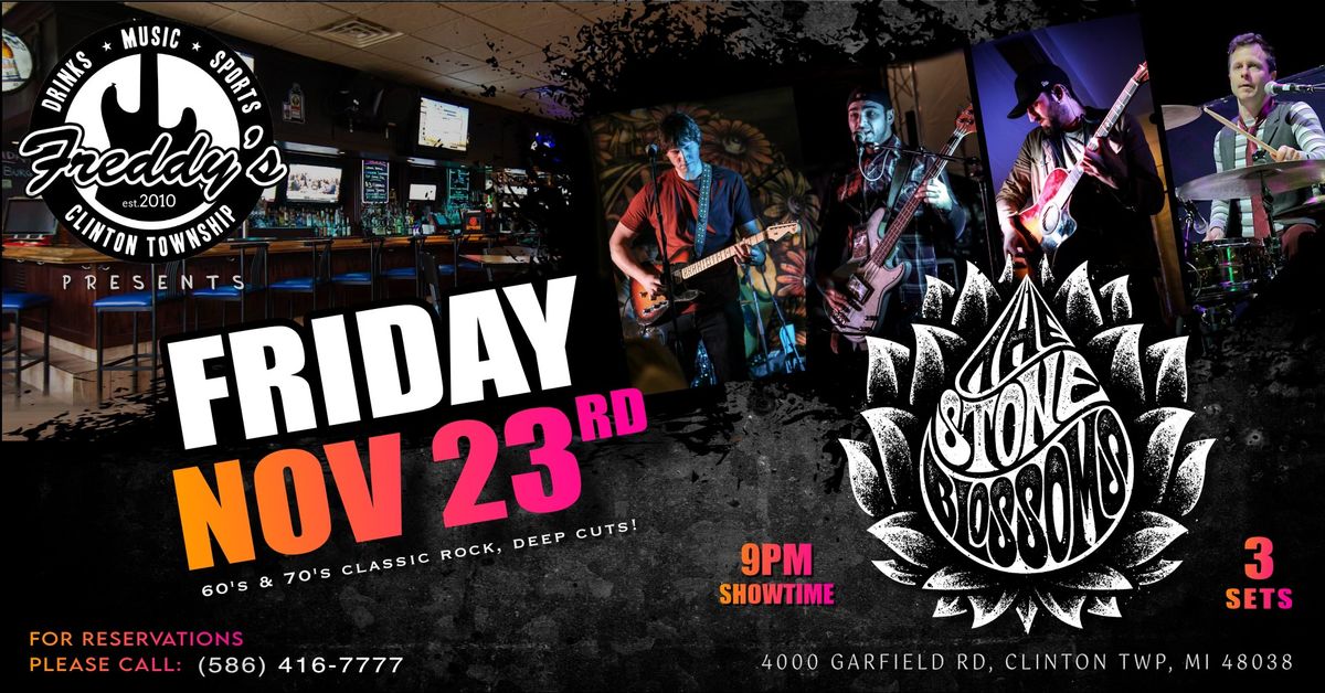 The Stone Blossoms: LIVE @ Freddy\u2019s Bar & Grill