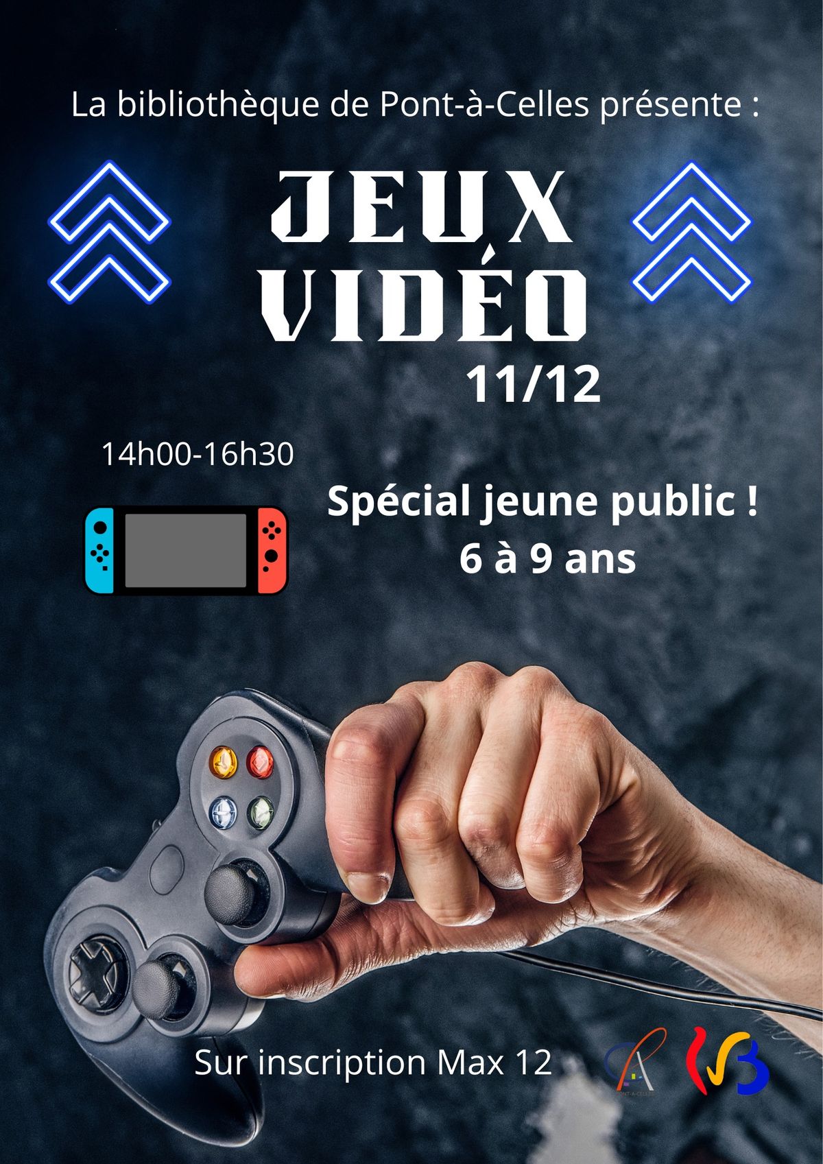 Apr\u00e8s-Midi Jeux Vid\u00e9o sp\u00e9ciale jeune public! De 6 \u00e0 9 ans...