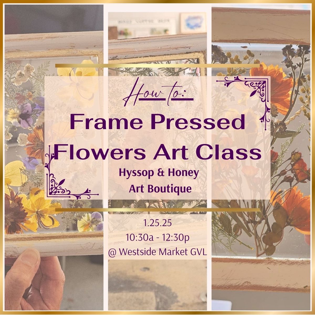 How To: Frame Pressed Flowers Art Class