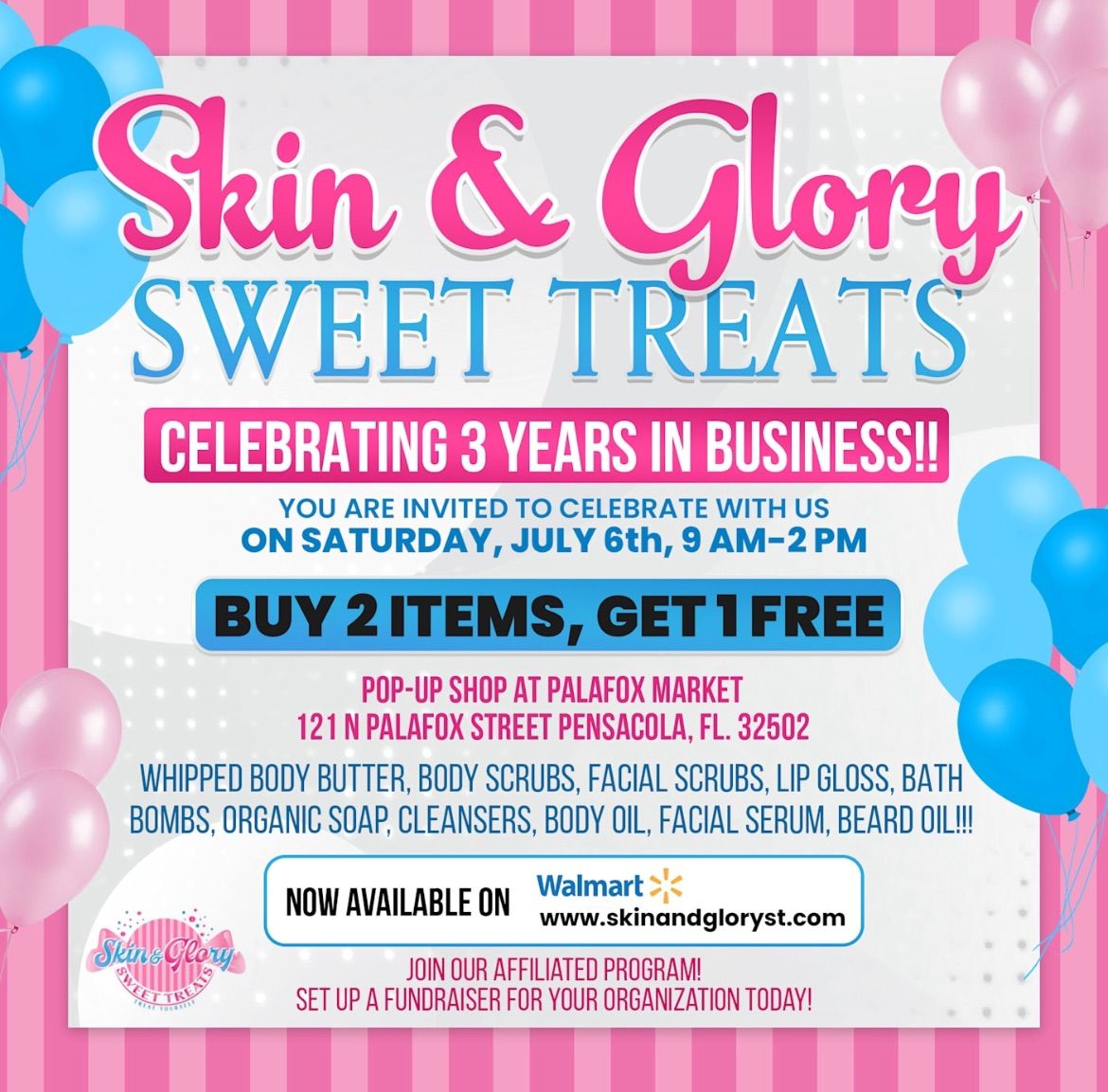 \ud83c\udf89 Skin & Glory Sweet Treats 3 Year Business Anniversary \u203c\ufe0f
