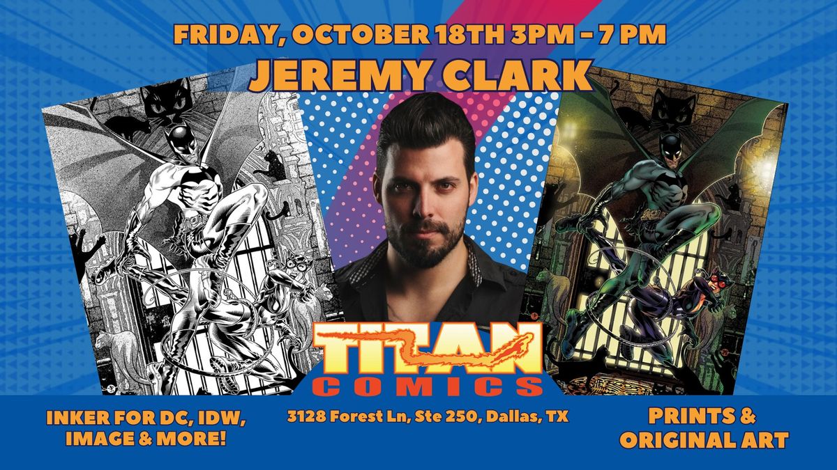 Meet & Greet with Comic Book Inker Jeremy Clark!