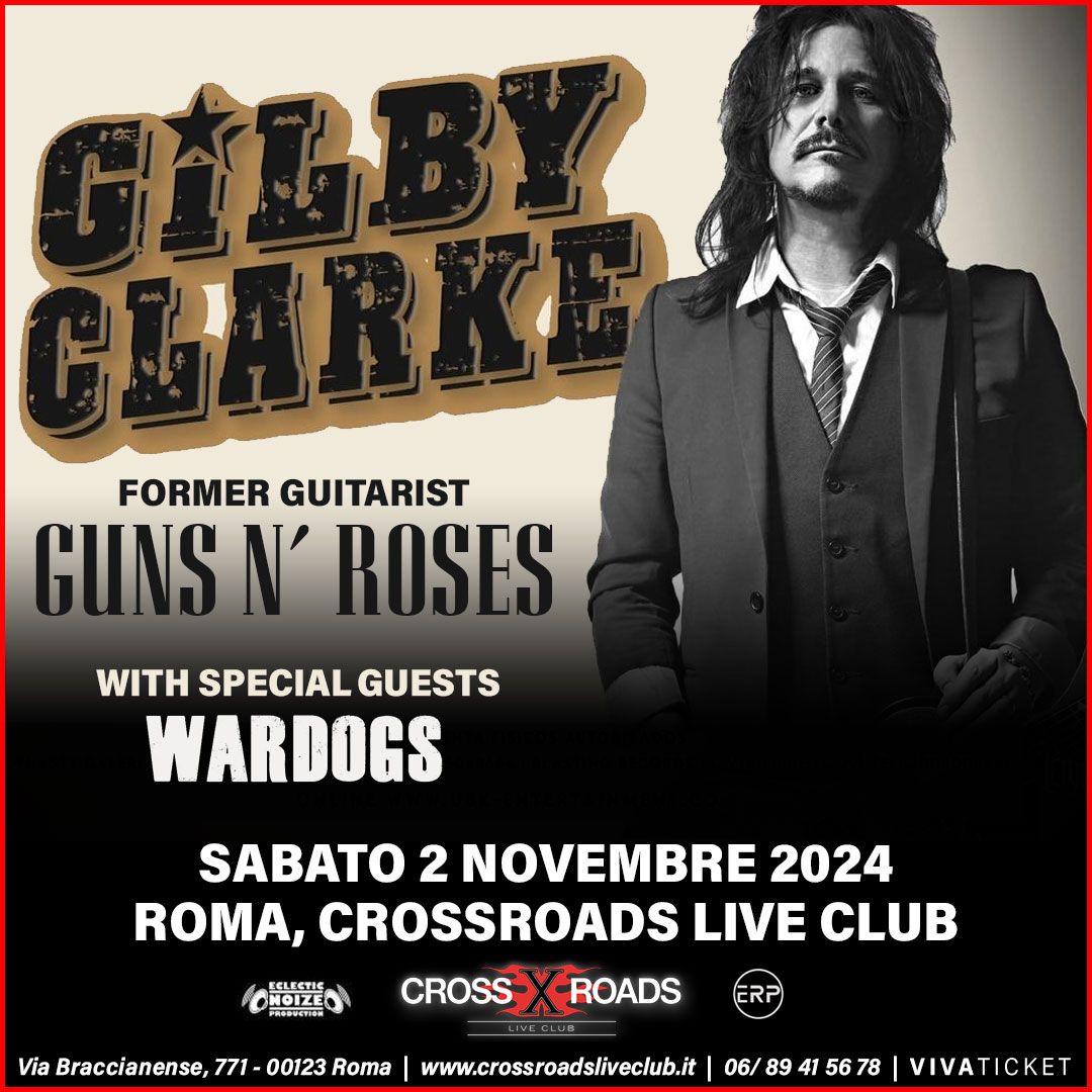 Gilby Clarke in concerto a Roma | CrossRoads Live Club