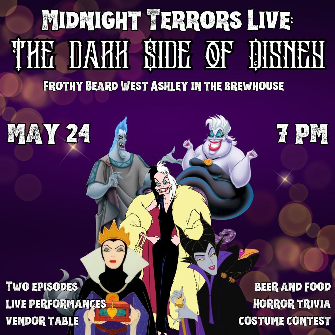 Midnight Terrors Live: The Dark Side Of Disney!