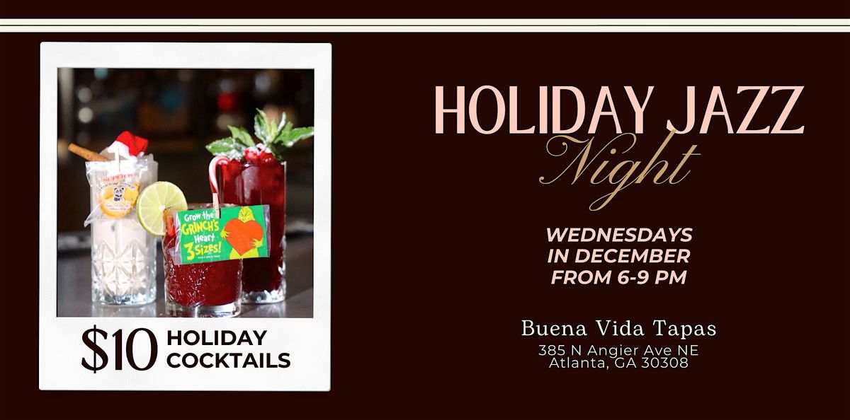 Holiday Jazz Night ($10 Holiday Cocktails & Live Music)