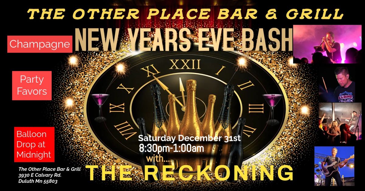 NYE Bash at The Other Place Bar & Grill with THE RECKONING \ud83c\udf8a\ud83c\udf7e\ud83e\udd42\ud83c\udf88Biggest & the best party in town