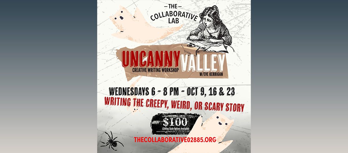 Uncanny Valley w\/ Eve Kerrigan - 3 Part Creative Writing Workshop