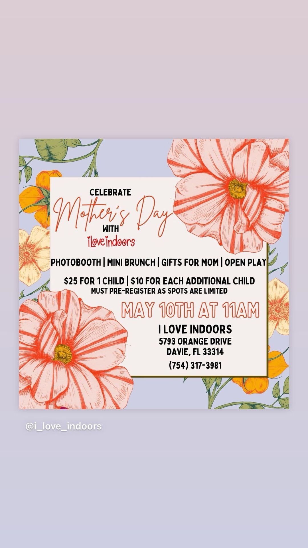 Mother\u2019s Day at I Love Indoors