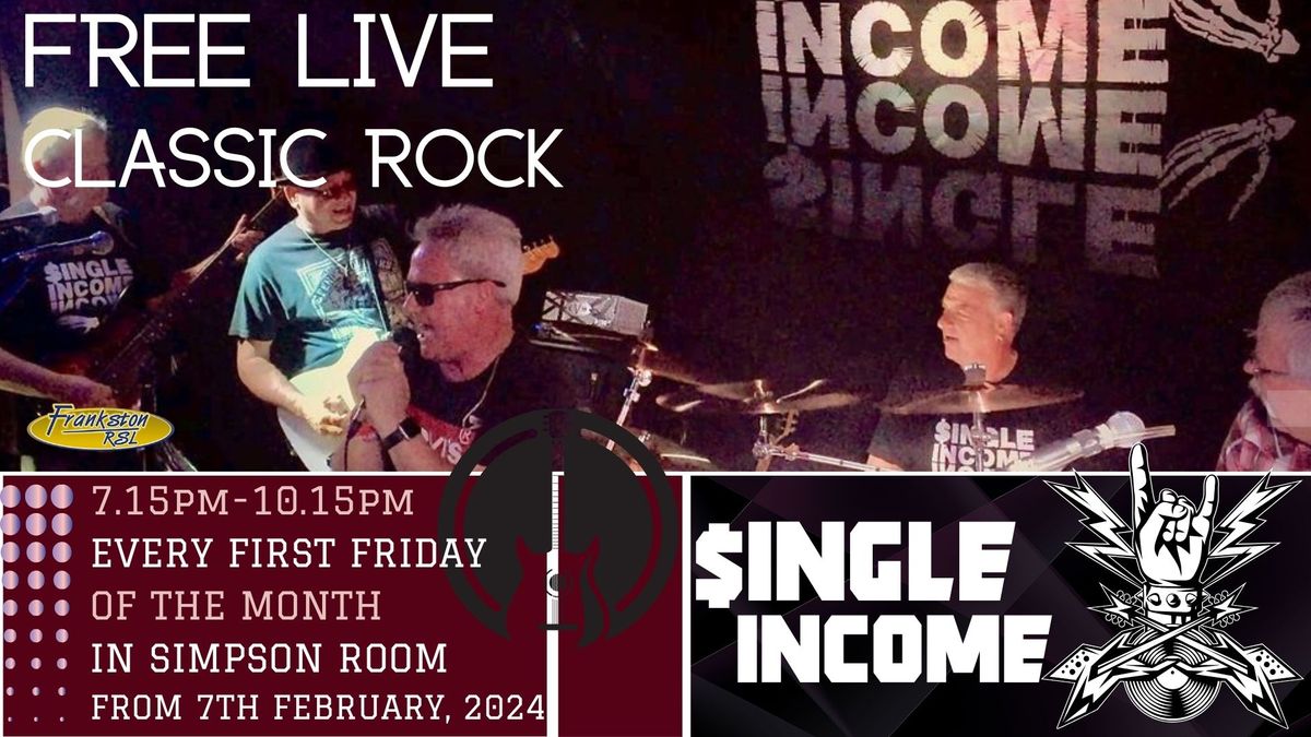 FREE LIVE CLASSIC ROCK MUSIC - FIRST FRIDAY OF EVERY MONTH!