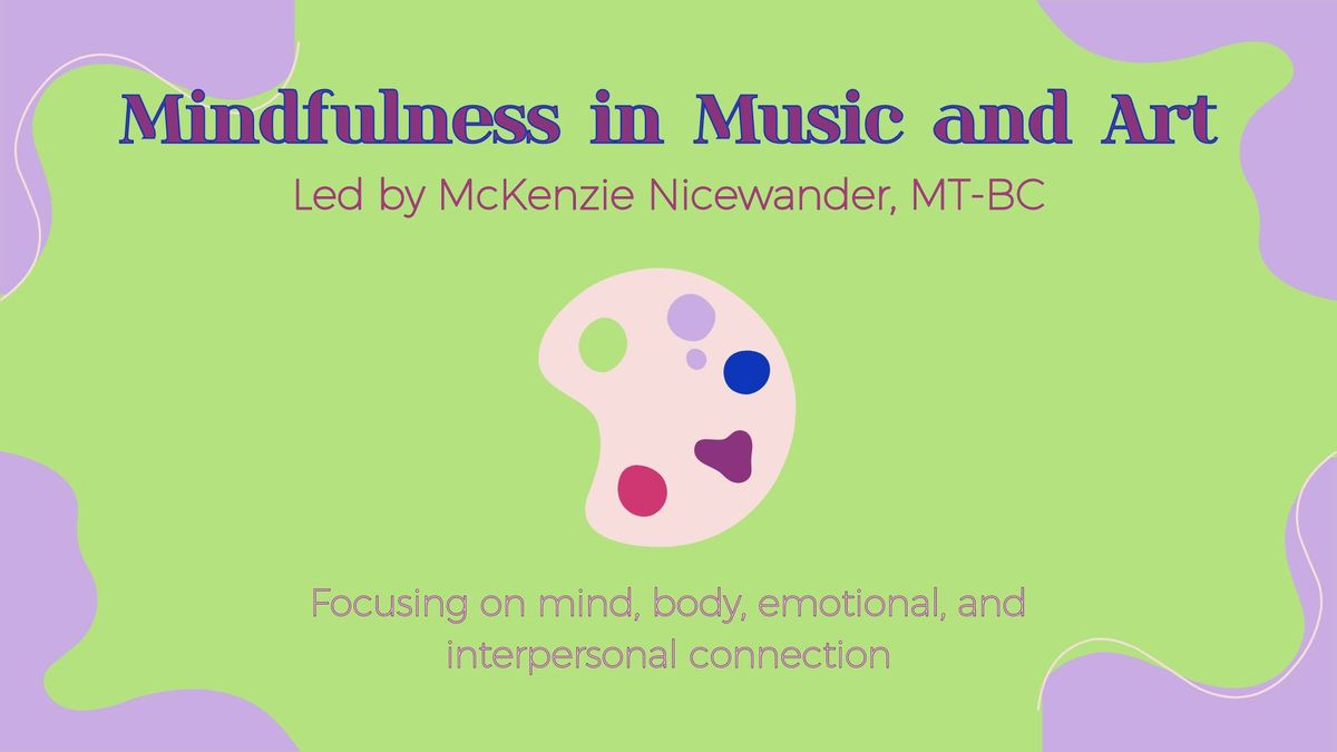 Mindfulness in Music and Art