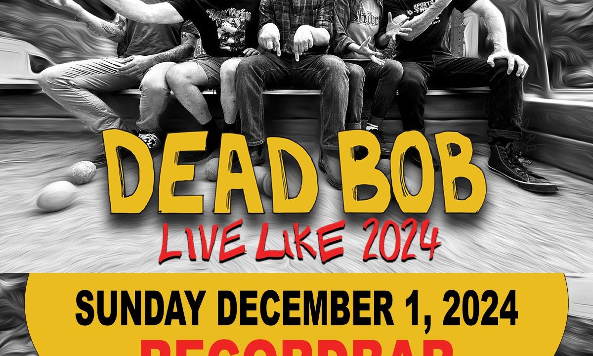 Dead Bob