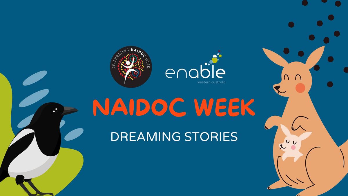NAIDOC Week Short Movies and Dreaming Stories