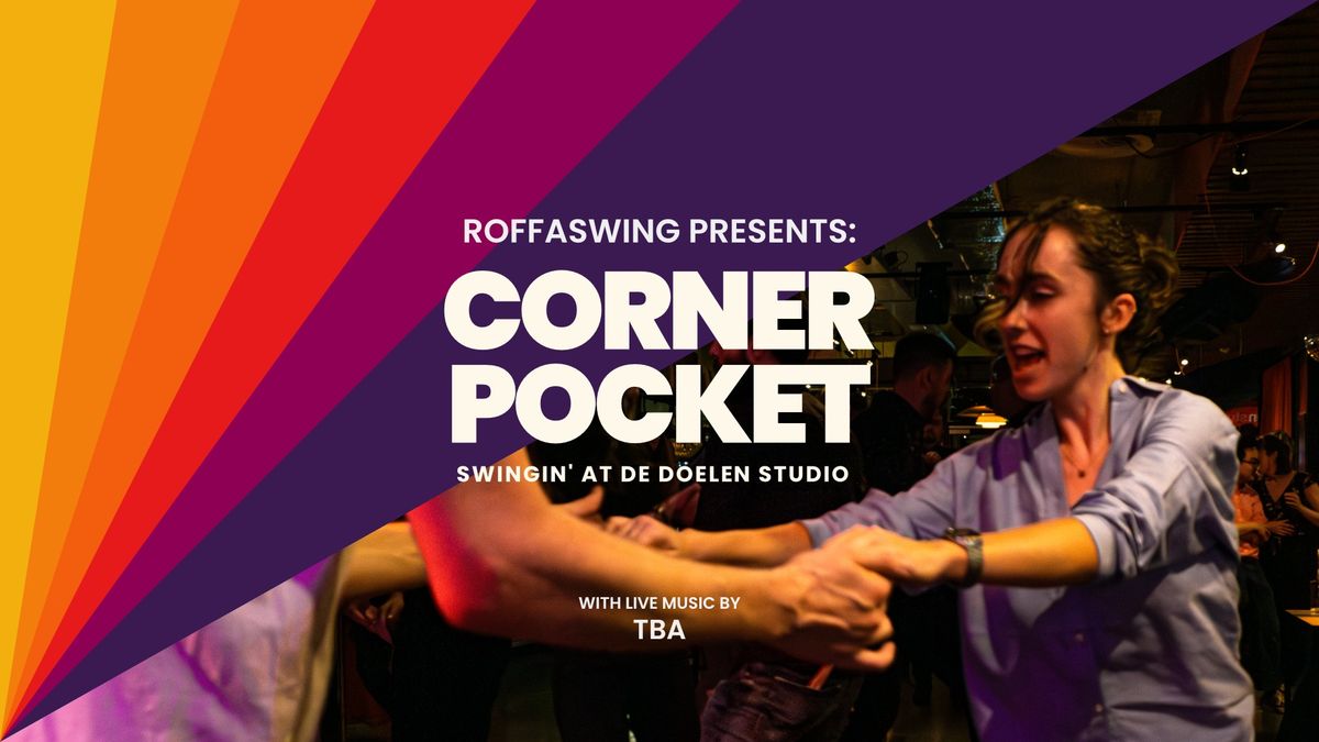 Corner Pocket: Swingin' at de Doelen Studio