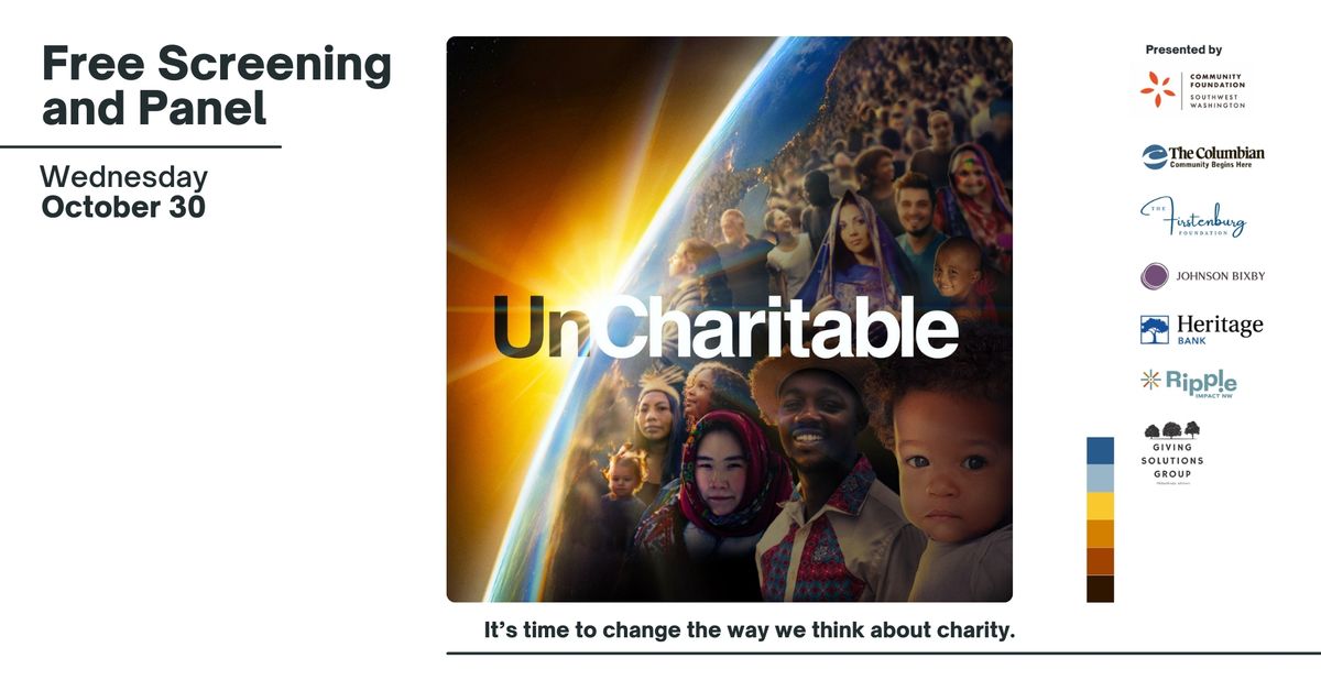 UnCharitable: A documentary and dialogue to reimagine how we give