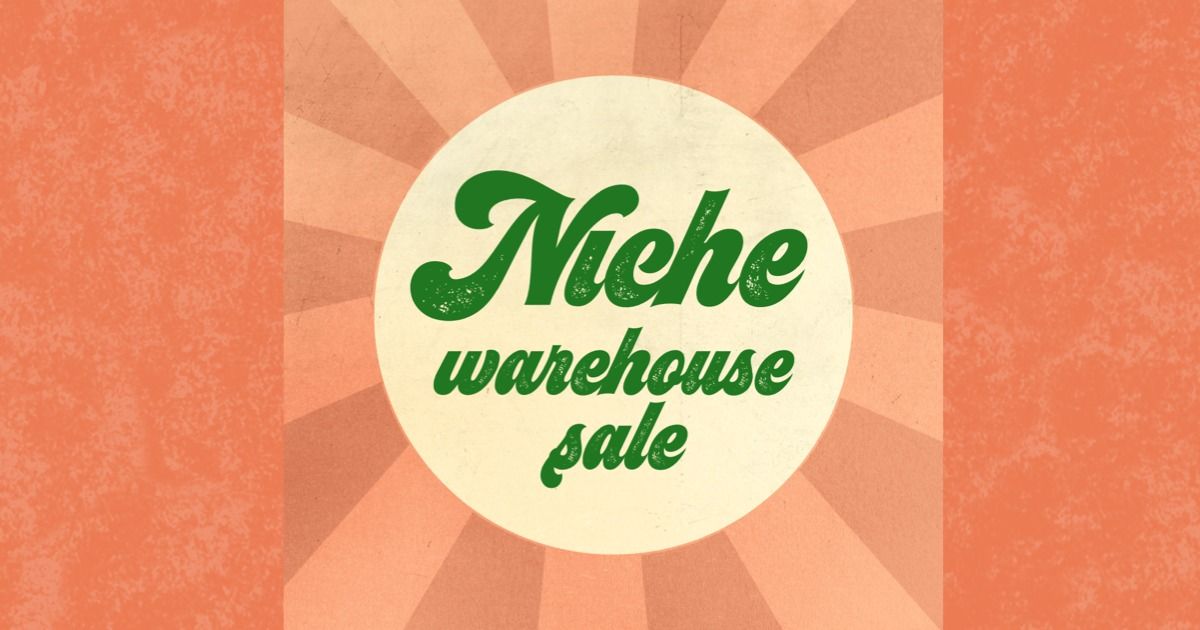 Niche Warehouse Sale