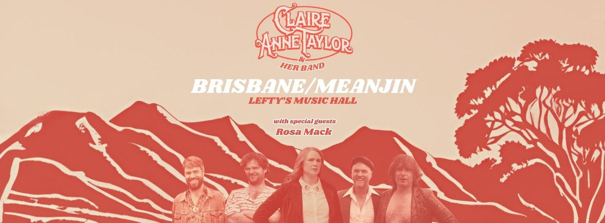 Claire Anne Taylor Band + Rosa Mack | Brisbane