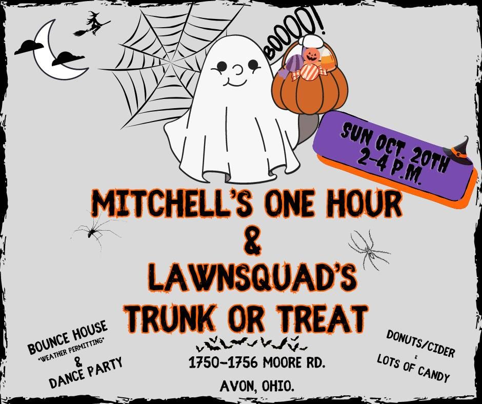 Mitchell's One Hour & Lawnsquads Trunk or Treat 