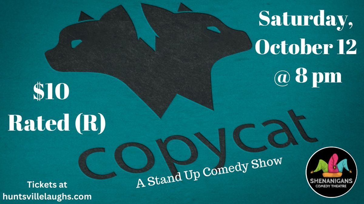 Copycat: A Stand Up Comedy Show