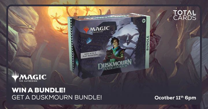 Magic the Gathering - Win a Duskmourn Bundle - Friday 6pm