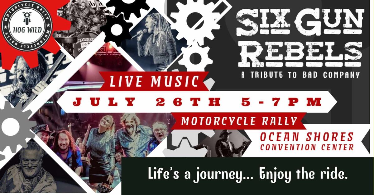 Hog Wild Motorcycle Rally- Six Gun Rebels Concert