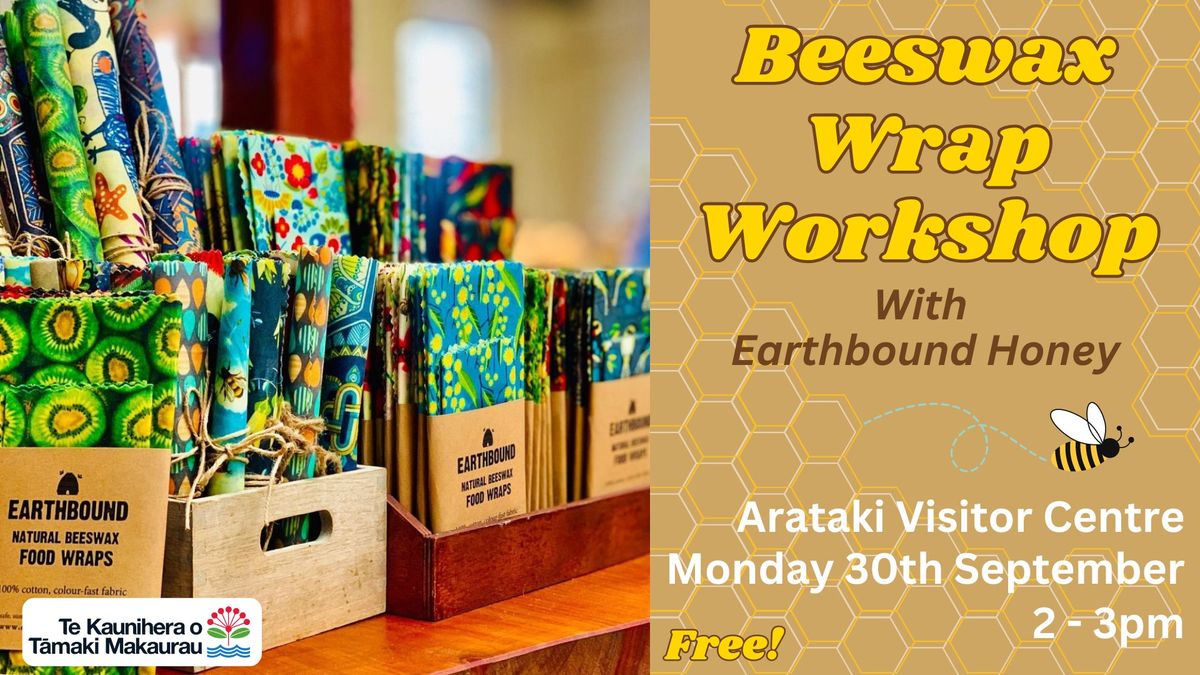 Make a Beeswax Wrap with Earthbound Honey!