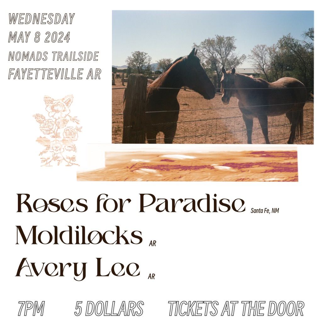 Roses for Paradise | Moldilocks | Avery Lee