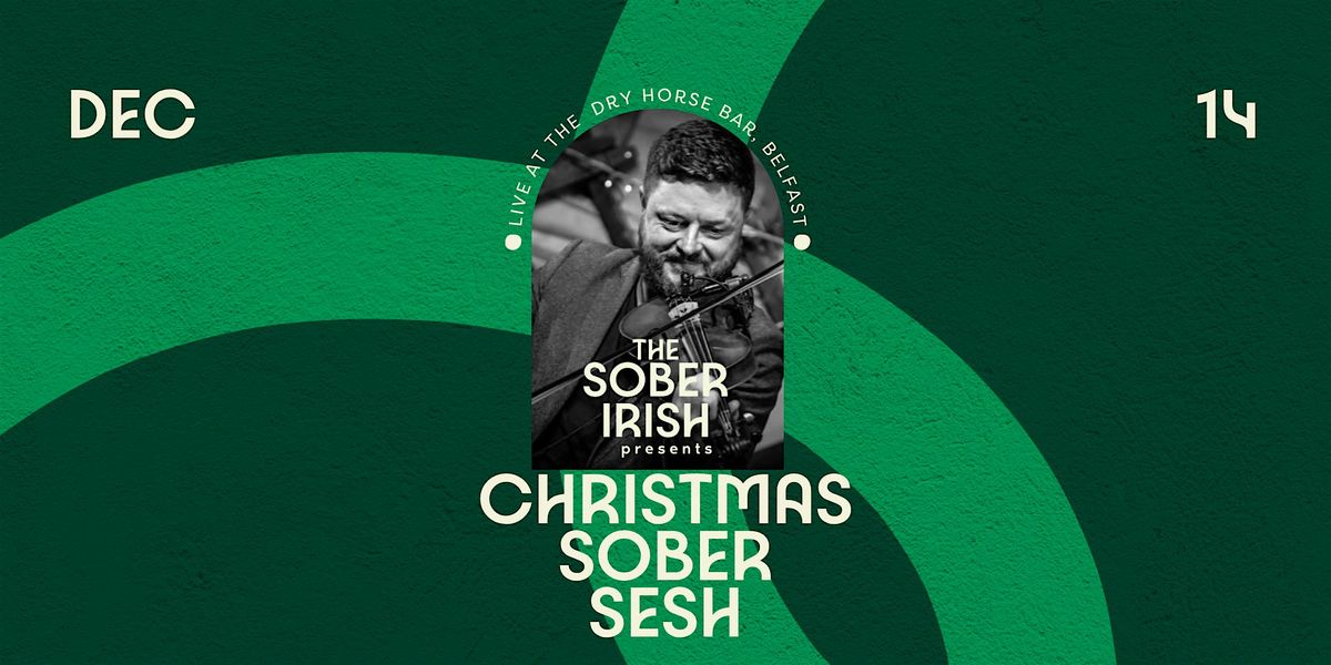 The Sober Irish - Christmas Sober Sesh