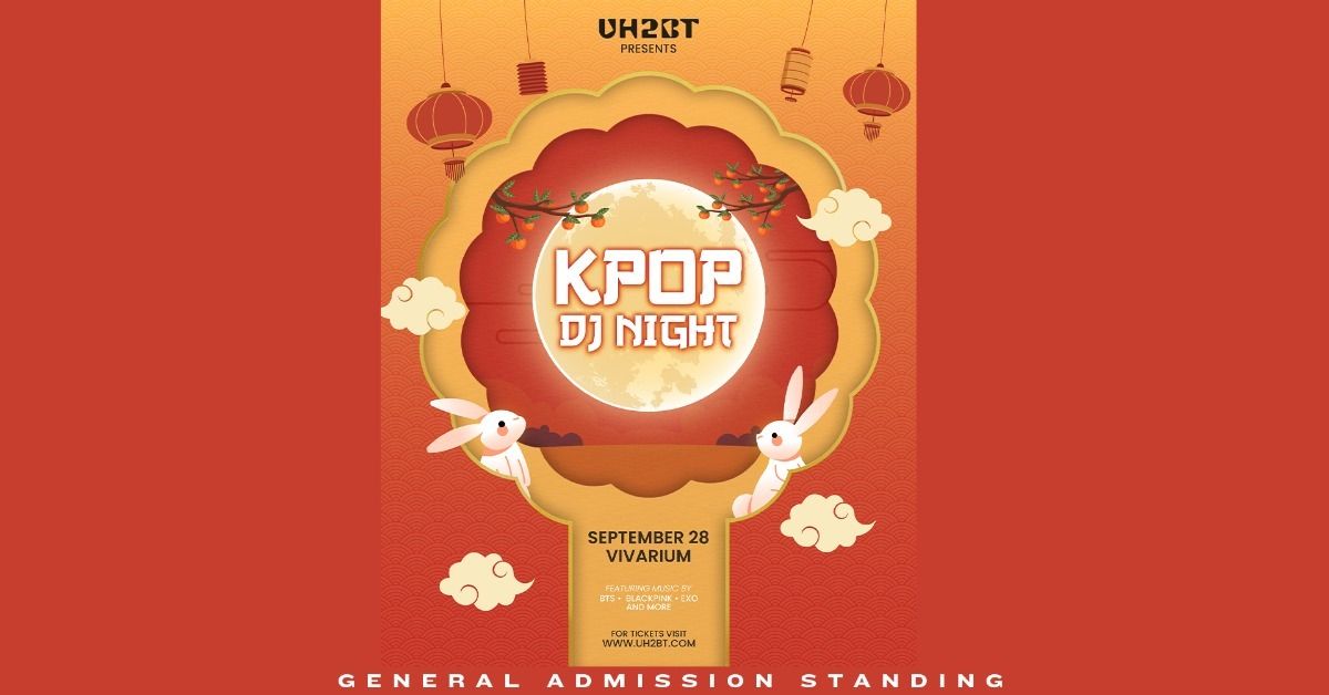 KPOP DJ Night at the Vivarium