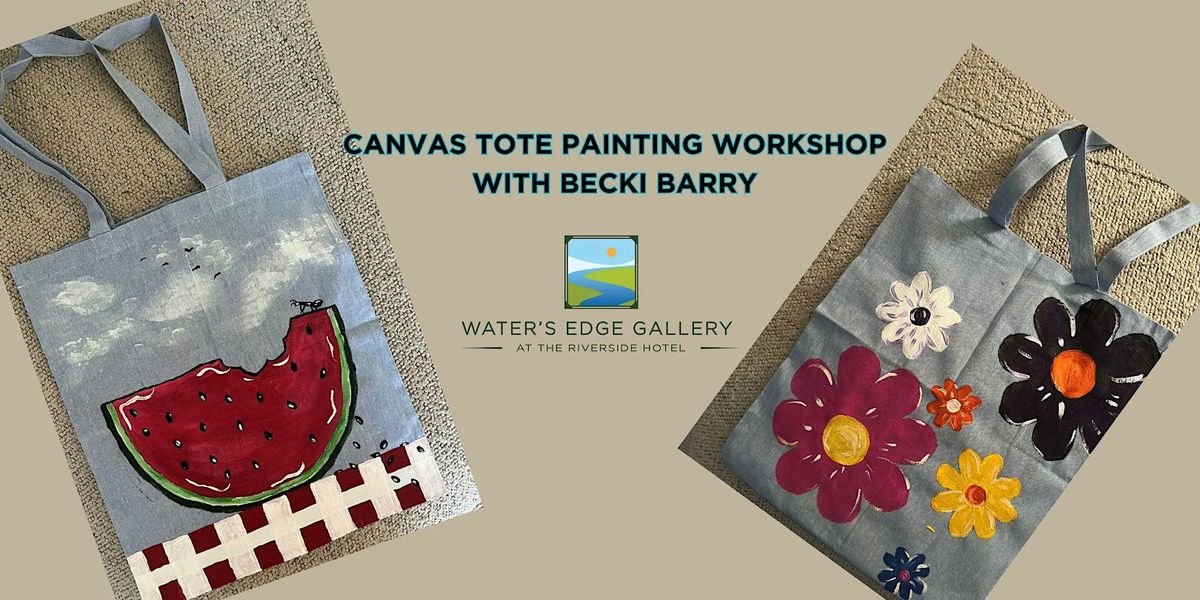 Canvas Tote Painting with Becki Barry