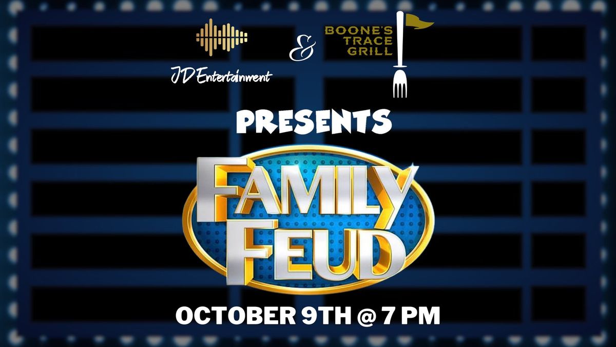 Family Feud Night @ Boone's Trace Grill