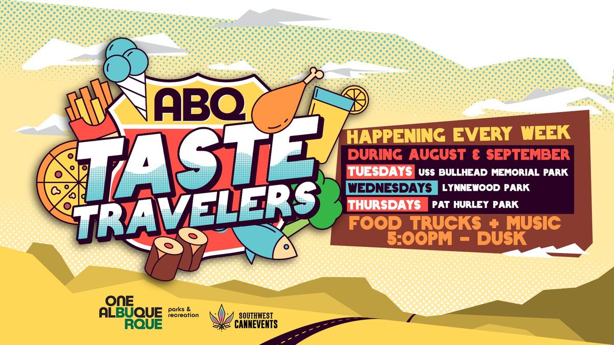 ABQ Taste Travelers - Lynnewood Park