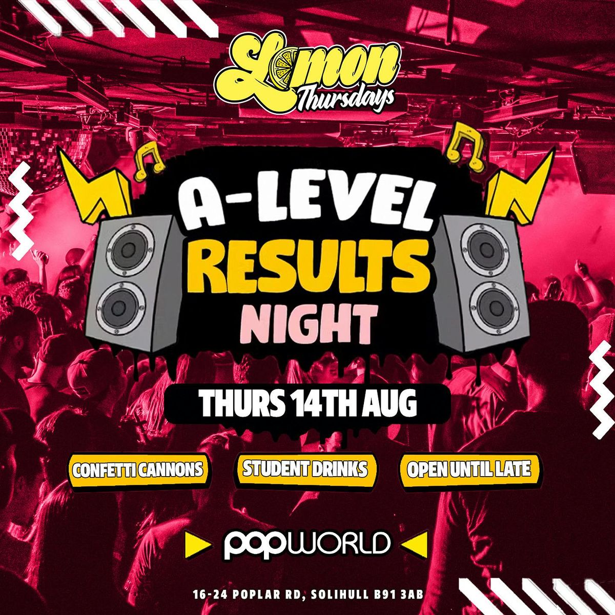 Lemon Thursdays - A Level Results Night | Popworld Solihull | Thursday 14th August