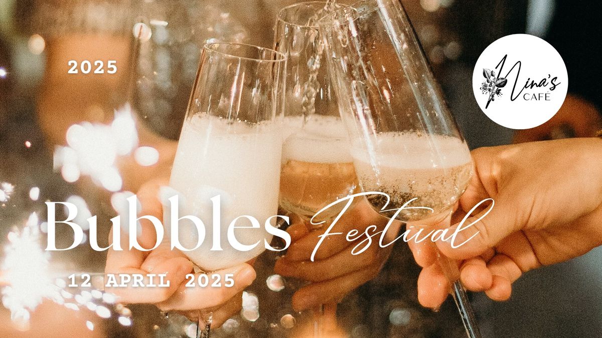 Bubbles Festival