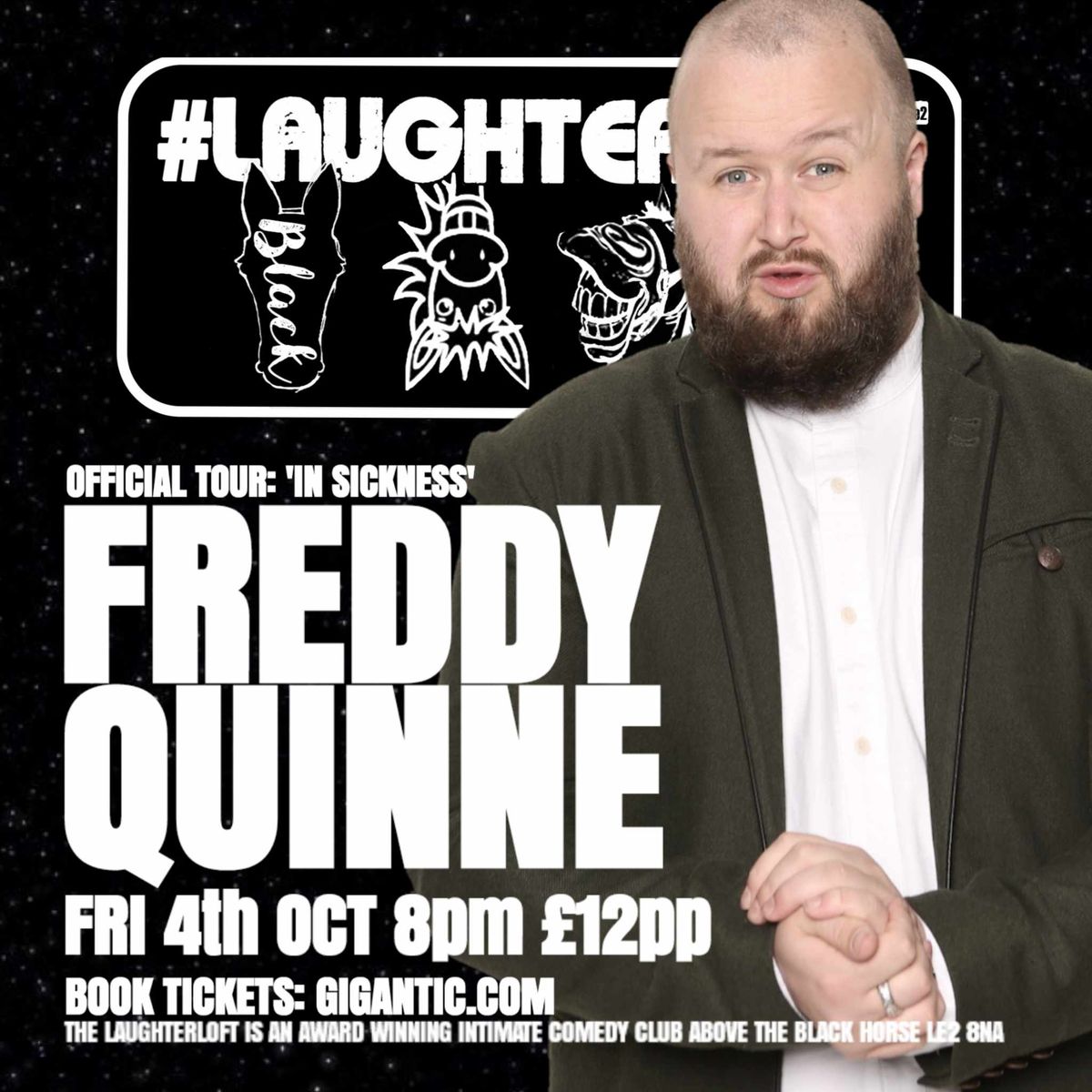 COMEDY: FREDDY QUINNE. 'In Sickness' Tour