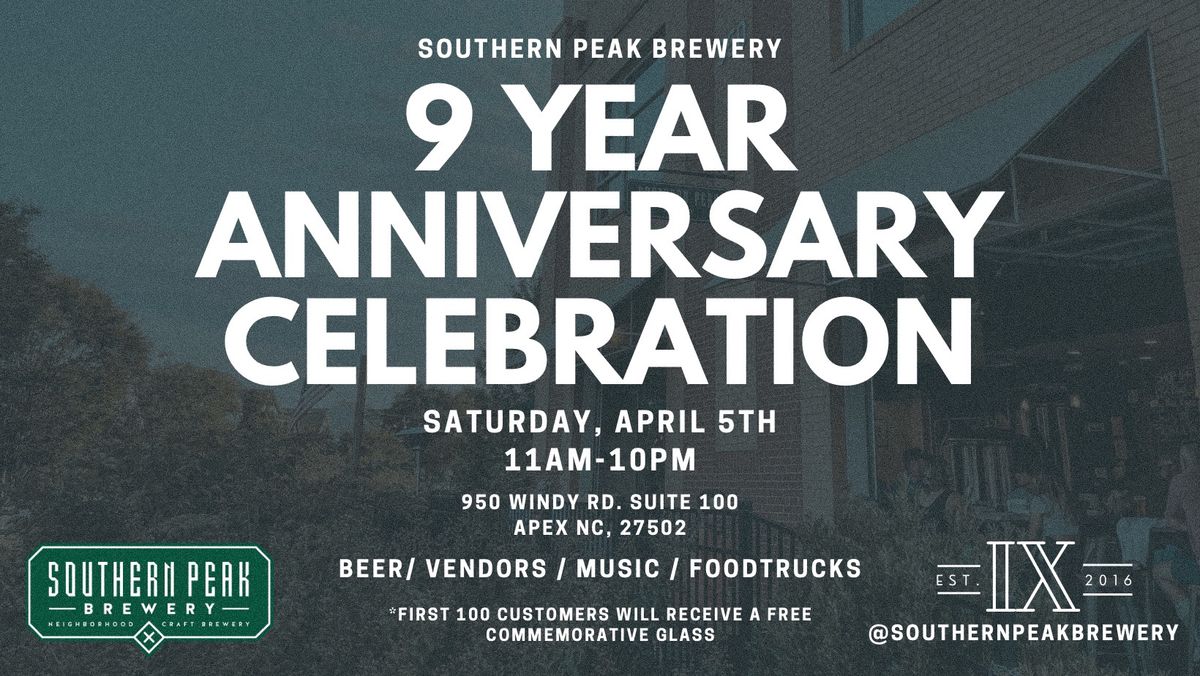 Southern Peak Brewery 9 Year Anniversary Celebration!