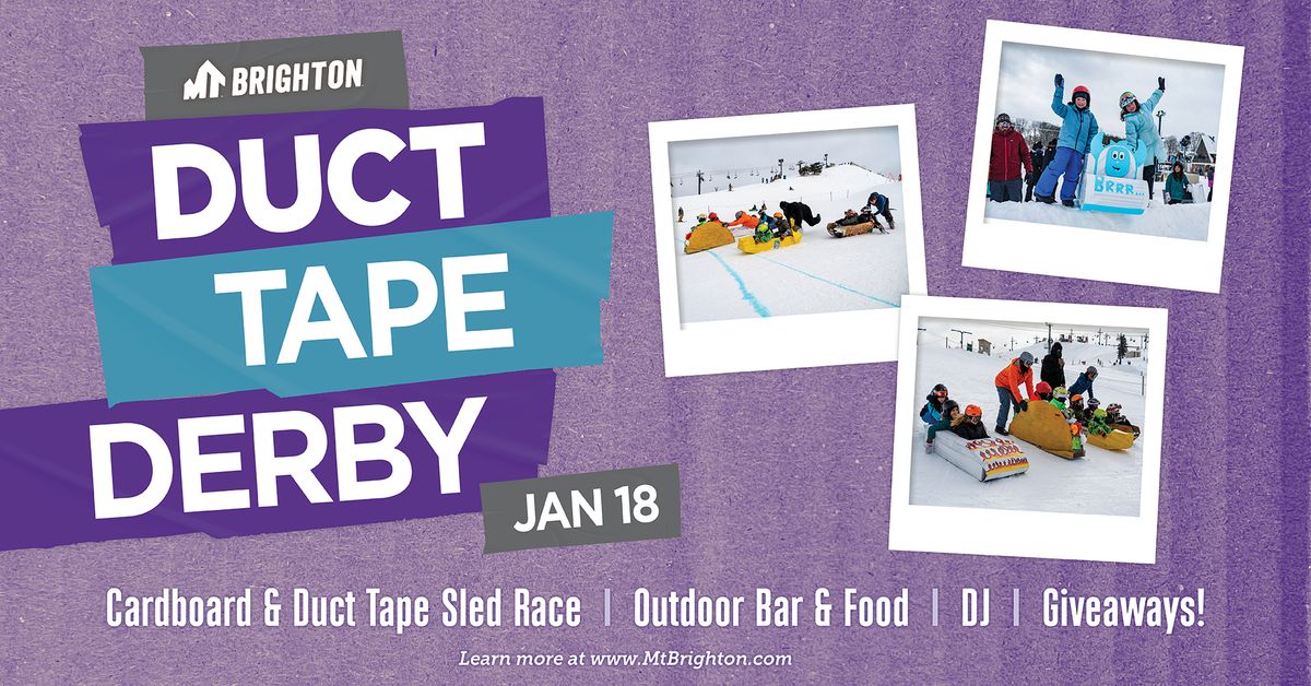 3rd Annual - Mt Brighton Duct Tape Derby 