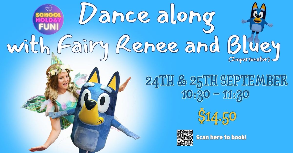 Dance Along with Fairy Renee & Bluey!