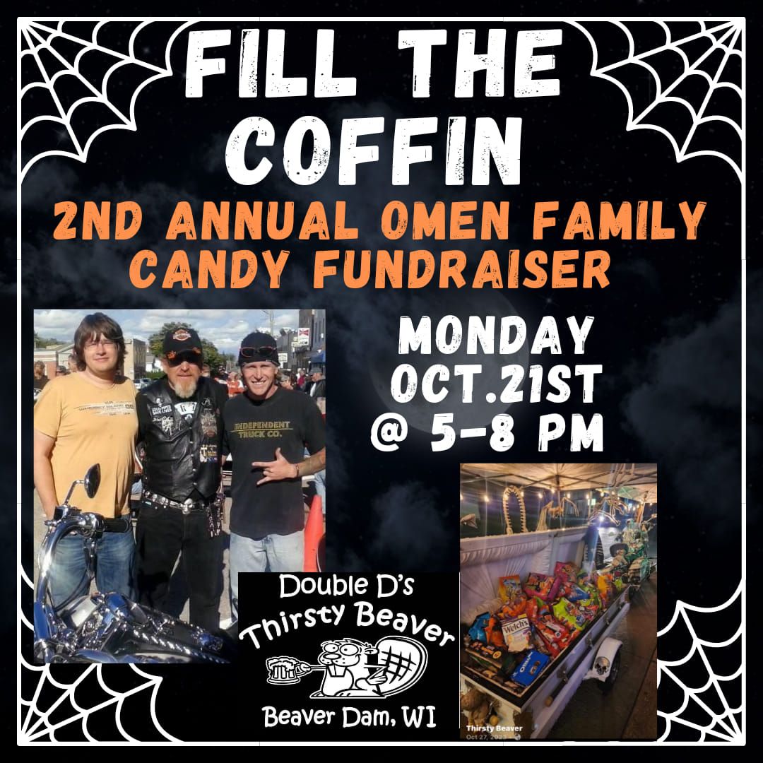 FILL THE COFFIN OMEN FAMILY CANDY FUNDRAISER 