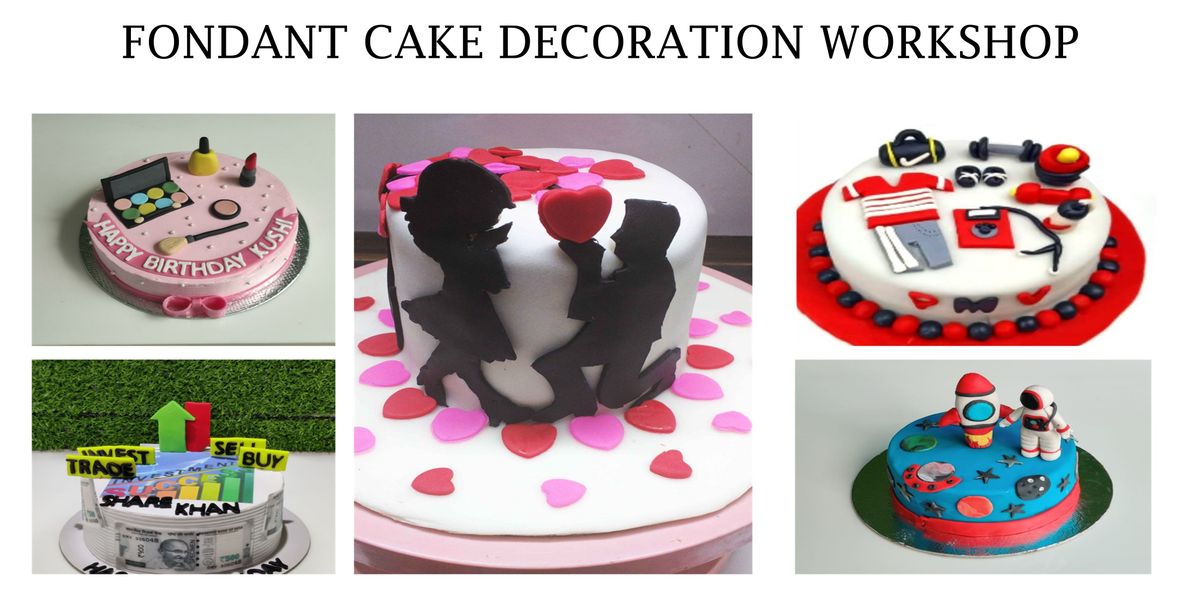 Fondant Cake Decoration Workshop