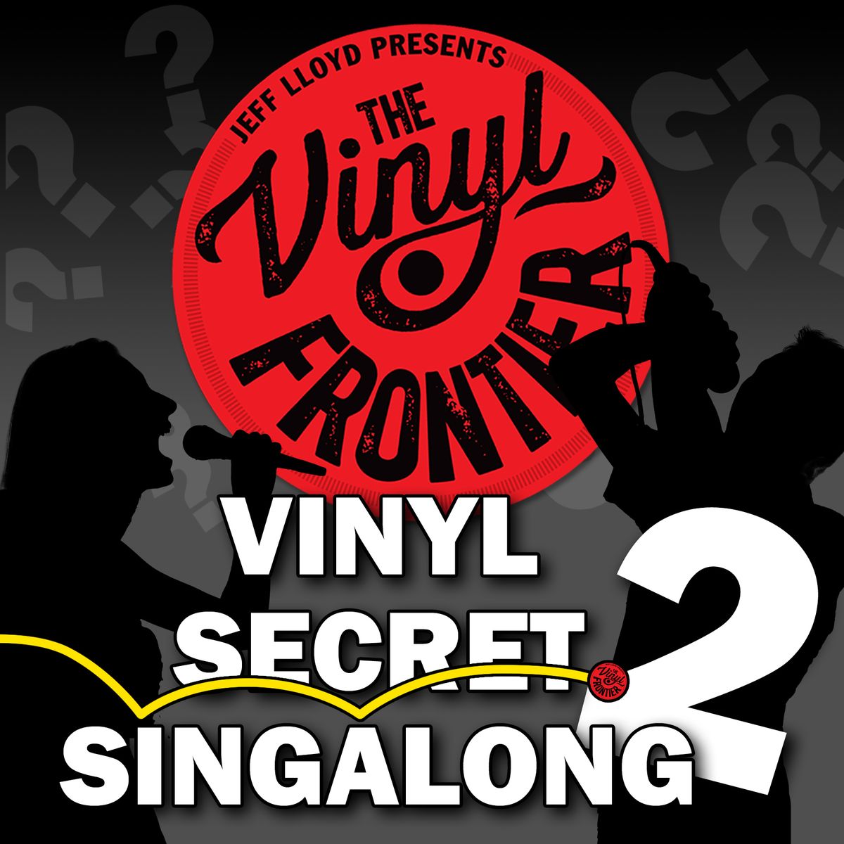 The Vinyl Frontier: Vinyl Secret Singalong 2